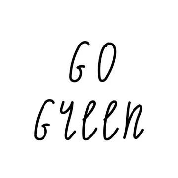 Vector single eco lettering go green.Ecological illustration doodle Stock Illustration