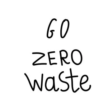 Vector single eco lettering go zero wasten.Ecological illustration doodle Stock Illustration