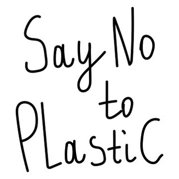 Vector single eco lettering say no to plastic.Ecological illustration Stock Illustration