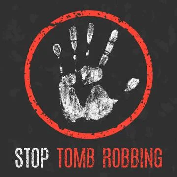 Vector. Social problems of humanity. Stop tomb robbing. Ilustración de archivo