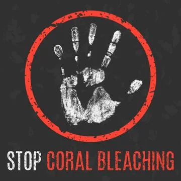 Vector. Stop coral bleaching sign. Stock Illustration