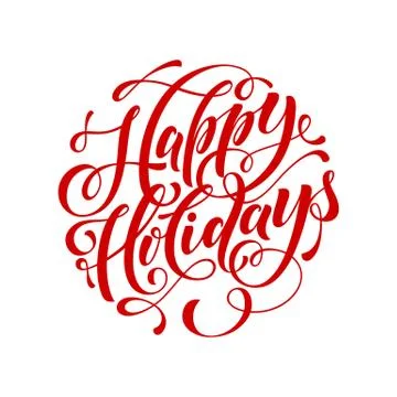Vector text calligraphy Happy Holidays lettering design for greeting Stock Illustration