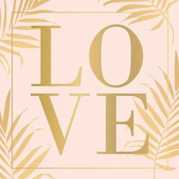 Vector text Love Design Vector illustration with gold palm leaves Stock Illustration