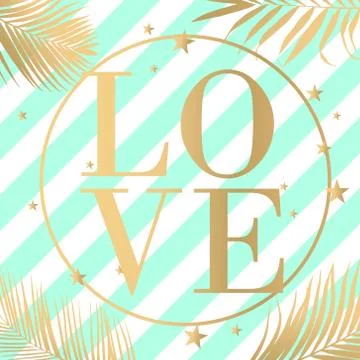 Vector text Love with gold palm leaves and stripes Stock Illustration