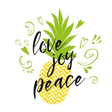Vector text love, joy, peace decorated fresh ananas, hearts. Inspirational su Stock Illustration