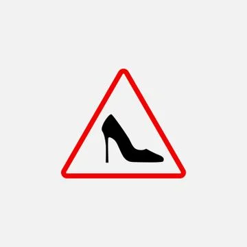 Vector triangle with shoe inside. Vector high heels woman driver sign. Stock Illustration
