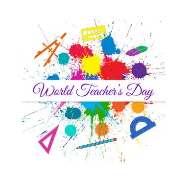 Vector World Teacher s Day over Bright Ink Color Blots Stock Illustration