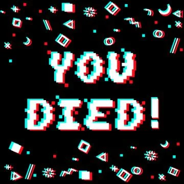 Vector you died pixel glitch Stock Illustration