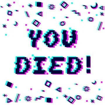 Vector you died pixel glitch Stock Illustration