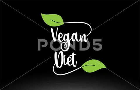 Vegan Diet word text with green leaf logo icon design Stock Illustration