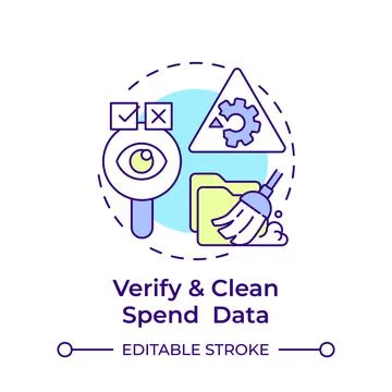 Verify and clean spend data multi color concept icon Stock Illustration