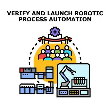 Verifying and launching robotic process automation solutions Stock Illustration