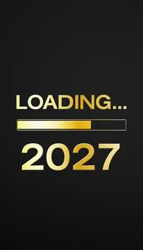 Vertical illustration of loading bar in gold with the message loading 2027. Stock Illustration