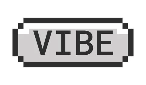 Vibe monochrome pixel art button Stock Illustration