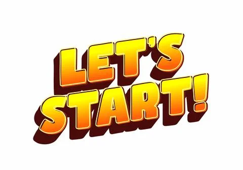A vibrant and bold graphic text that says LETS START! in a playful font wit.. Stock Illustration
