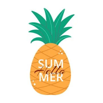 Vibrant cute pineapple illustration with Hello Summer text. Stock Illustration