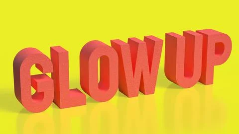 Vibrant Glow Up Motivation Typography 3d render. Stock Illustration