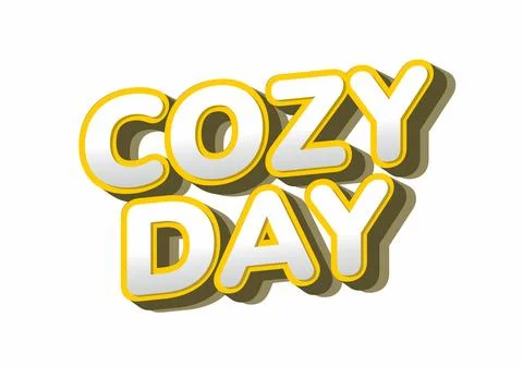 Vibrant graphic with Cozy Day in bold, 3D letters, yellow outline, and whit.. Stock Illustration