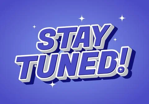 A vibrant graphic design featuring the phrase STAY TUNED! in bold, 3D typog.. Stock Illustration