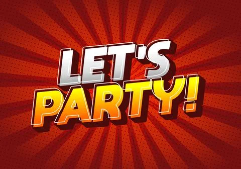 A vibrant graphic design featuring the text Lets Party! in bold, colorful l.. Stock Illustration