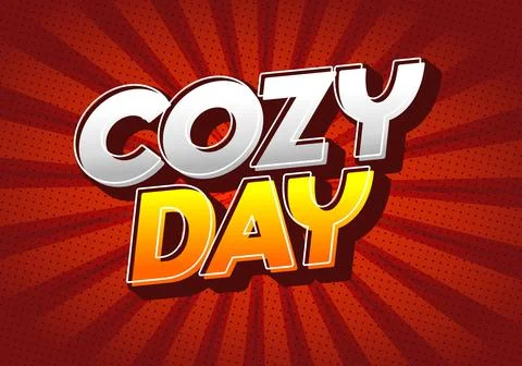 A vibrant graphic design featuring the text Cozy Day in bold, playful fonts.. Stock Illustration