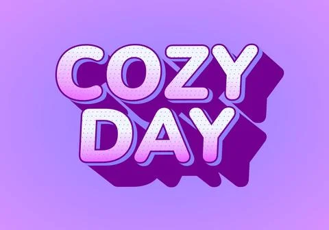 A vibrant graphic design featuring the text Cozy Day in playful, bold font .. Illustrazione stock