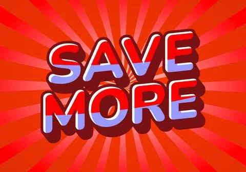 A vibrant graphic design featuring the words SAVE MORE in bold, colorful ty Stock Illustration