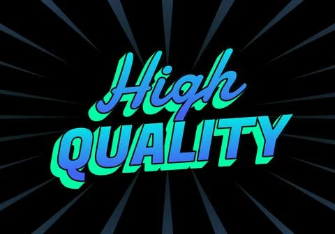 A vibrant graphic design featuring the words High Quality in a stylish font.. Stock Illustration
