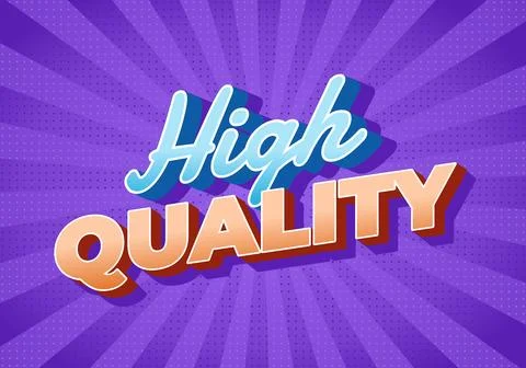 A vibrant graphic design featuring the words High Quality in bold, stylized.. Stock Illustration