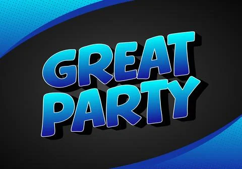 A vibrant graphic design featuring the words Great Party in bold, blue grad.. Stock Illustration