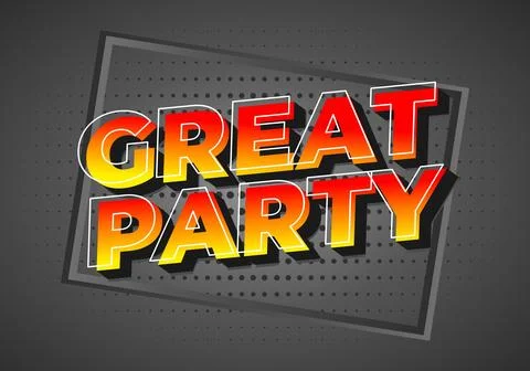 A vibrant graphic design featuring the words Great Party in bold, colorful .. Illustrazione stock