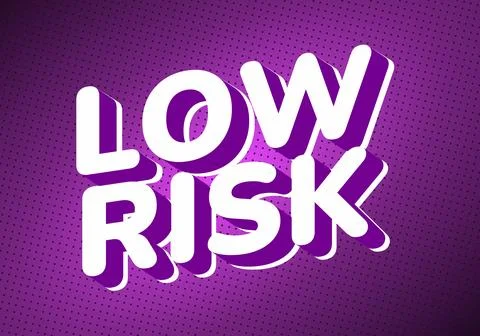 A vibrant graphic design featuring the words Low Risk in bold, 3D typograph.. Stock-Illustration