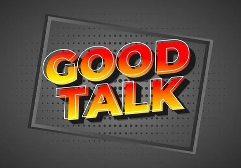 A vibrant graphic design featuring the words Good Talk in bold, stylized le.. 스톡 일러스트