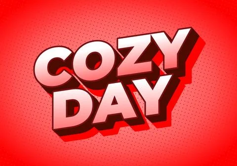 A vibrant graphic design featuring the words cozy day in bold, 3D typograph.. Stockillustratie