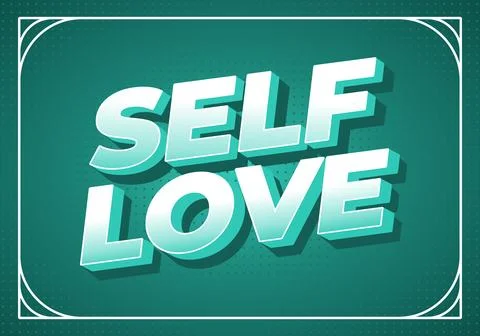 A vibrant graphic design featuring the words Self Love in bold, 3D typograp.. 库存插图