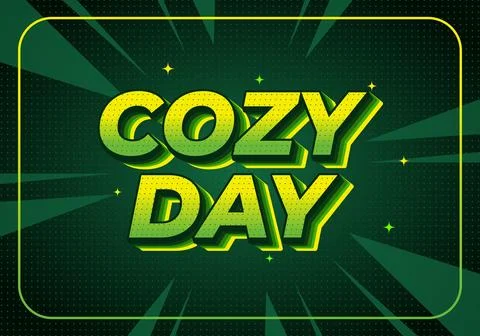 Vibrant graphic design featuring the words Cozy Day in bold, 3D typography... イラスト素材
