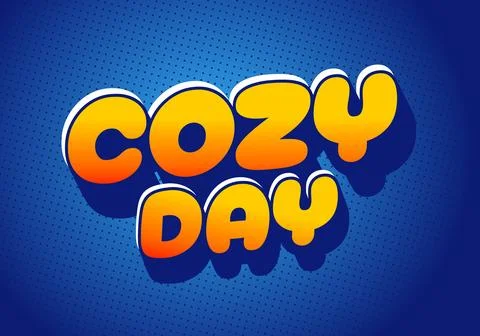 A vibrant graphic design featuring the words cozy day in bold, rounded lett.. Illustrazione stock