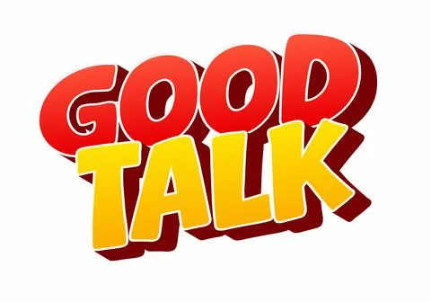 A vibrant graphic featuring the words Good Talk in bold, playful typography.. Illustration
