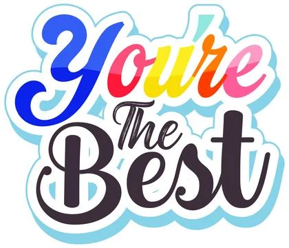 Vibrant Rainbow Gradient You're The Best Vector Typography Sticker Design Illustrazione stock