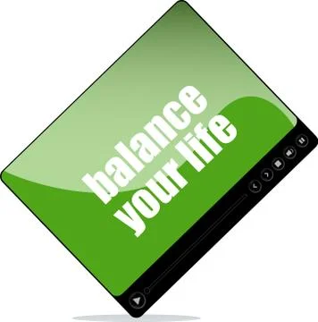 Video media player for web with balance your life words Stock Illustration
