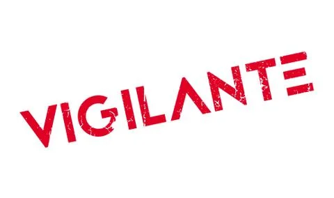 Vigilante rubber stamp Stock Illustration
