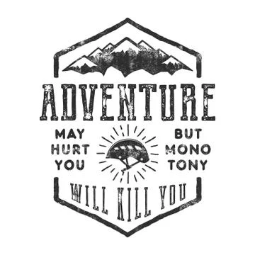 Vintage hand drawn mountain explorer label. Old style inspiration quote - Stock Illustration