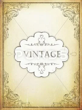 Vintage Label With Ornamental Frame On Aged Bveige Paper Background. Vector T