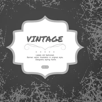 Vintage labels old fashioned. Vector styling frame Stock Illustration