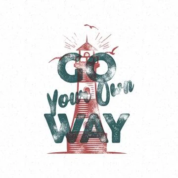 Vintage lighthouse and typography elements label. Marine print design. Go your 스톡 일러스트