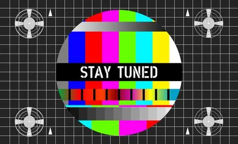 Vintage TV test pattern with caption stay tuned, offline, disturbance,error s Illustrazione stock