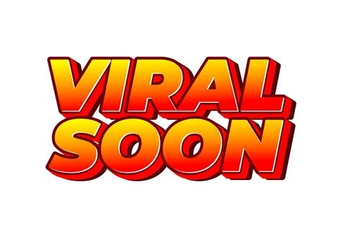 Viral soon. Text effect for advertising, articles or social media needs. In.. Stock Illustration