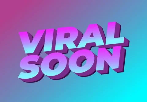 Viral soon. Text effect for advertising, articles or social media needs. In.. Stock Illustration