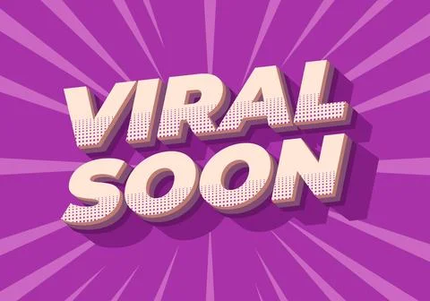 Viral soon. Text effect for advertising, articles or social media needs. In.. Stock Illustration