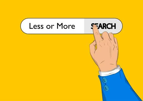 Virtual search bar with the Less or More text. Businessman pushing his right  Stock Illustration